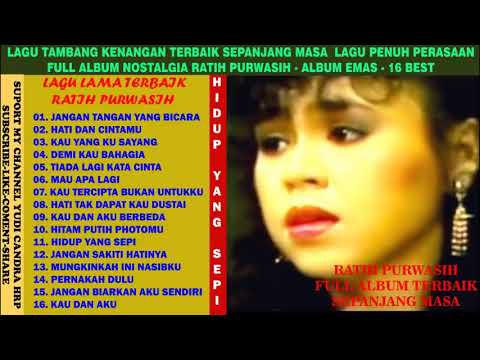 RATIH PURWASIH  FULL ALBUM LAGU NOSTALGIA TERBAIK TERPOPULER LAGU TAMBANG KENANGAN