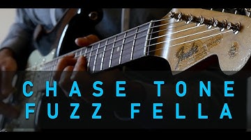 Chase Tone - Fuzz Fella