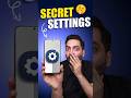 Hidden Settings 🤯 : Try NOW! #shorts