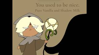 You used to be nice. CRK AU Animatic