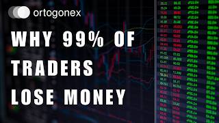 Why 99% of Traders Lose Money