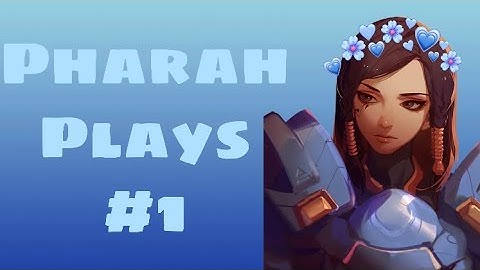 Pharah Plays #1