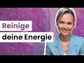 Reinige deine energie in 3 minuten  jana haas