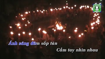 🎵 Đêm giã từ (Bài ca cuối lửa của Gia Đình Phật Tử)