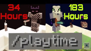 How much hours do you need to use the /playtime command?  hypixel skyblock