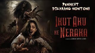 Film horor – Ikut Aku KE Neraka || film horor Indonesia FULL MOVIE 