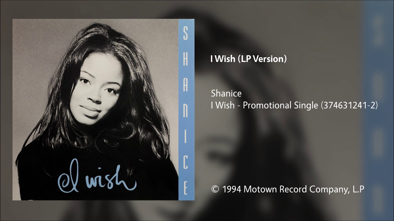 Shanice - I Wish (LP Version) - YouTube