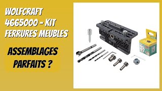 Avis 2026 Wolfcraft 4665000 - Kit Ferrures Meubles. Détails