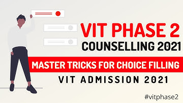 Viteee 2021 | Vit Vellore Phase 2 | Vacant Seats | Master Tricks for Choice filling #vitphase2