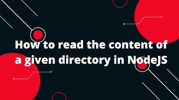 How to read the content of a given directory in NodeJS | NodeJs Tutorial