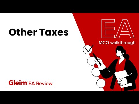 EA Exam Questions | Part 1 — Other Taxes | Free Practice - video from Gleim