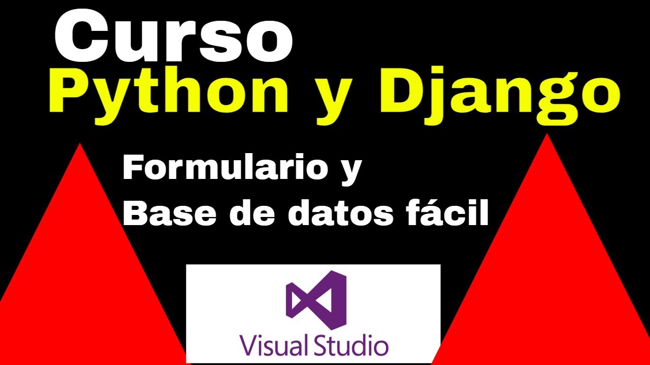 Domina Los Formularios En Django Y Python Como Un Desarrollador Experto ...