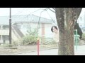 雨あがり/音子 PV