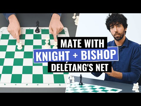 How to achieve checkmate with King, Knight & Bishop vs King | Delétang's Net | Fundamental Checkmate