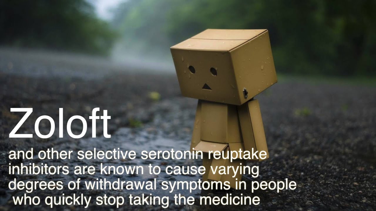 Zoloft Withdrawal and Zoloft Detox