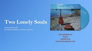 Download Lagu Two Lonely Souls | Beachwalk by Torben Andersen MP3