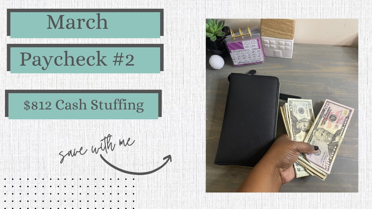 March Pay Check 2 Cash Stuffing Zero Based Budget Budget with Me