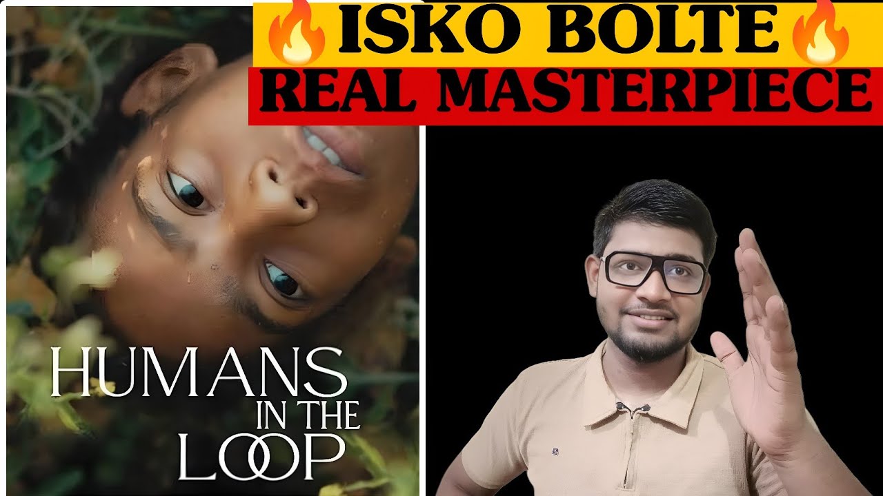humans in the loop full movie review in hindi | hindi dubbed | Apne ...