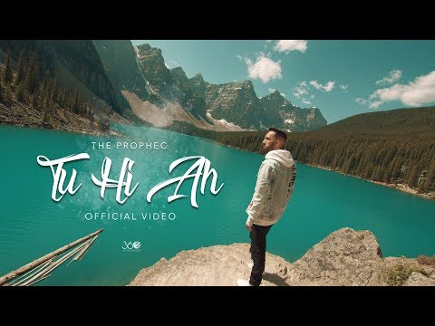 tu-hi-ah-(official-video)---the-prophec-|-latest-punjabi-songs-2019