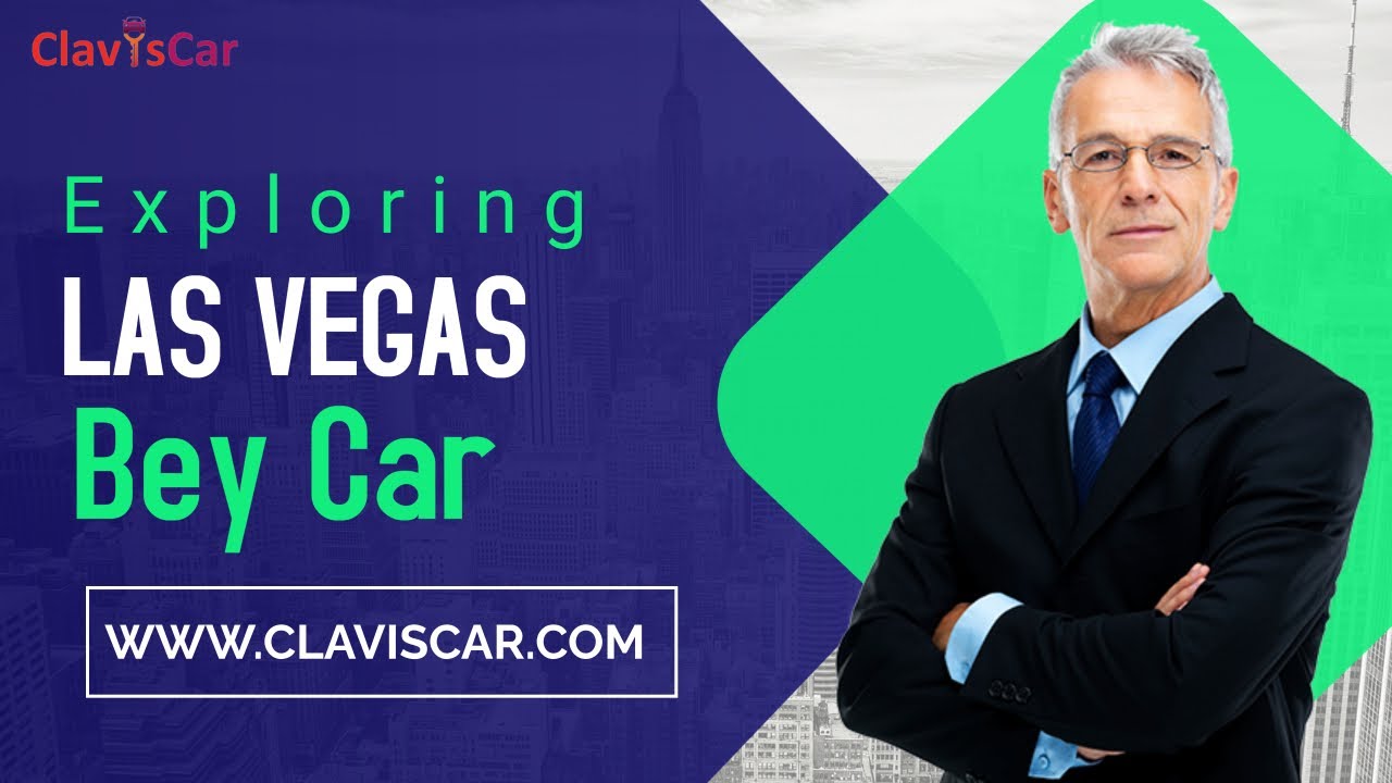 Exploring Las Vegas by Car : A Guide To Car Rental Options