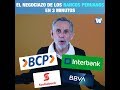 El NEGOCIAZO de los bancos en el Perú en #3Minutos