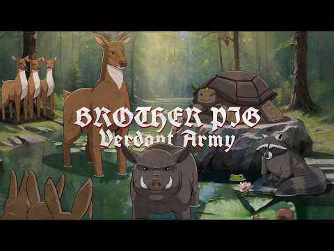 Brother Pig Part 14 - Verdant Army