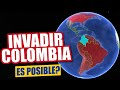 Invadir Colombia : Es posible?