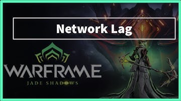 WARFRAME Game Network Lag Error