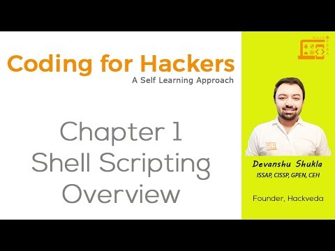 Coding for Hackers: Shell Scripting Overview