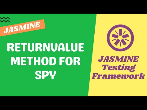 48. Return a single value with the spy using returnValue configuration method - Jasmine Testing