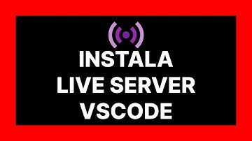 como instalar LIVE SERVER en VISUAL studio CODE 2023 🍏