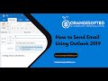 How to Send Email Using Outlook 2019 With Orange Soft BD
