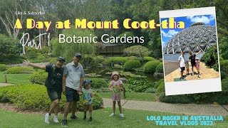 Sightseeing at Mount Coottha Botanic Gardens | Lolo Roger in Australia Vlogs