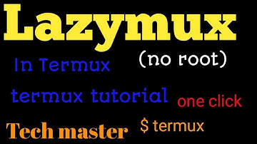 How to install Lazymux in termux no Root one click