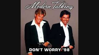 Modern Talking - Don't Worry '98 (Single Maxi)