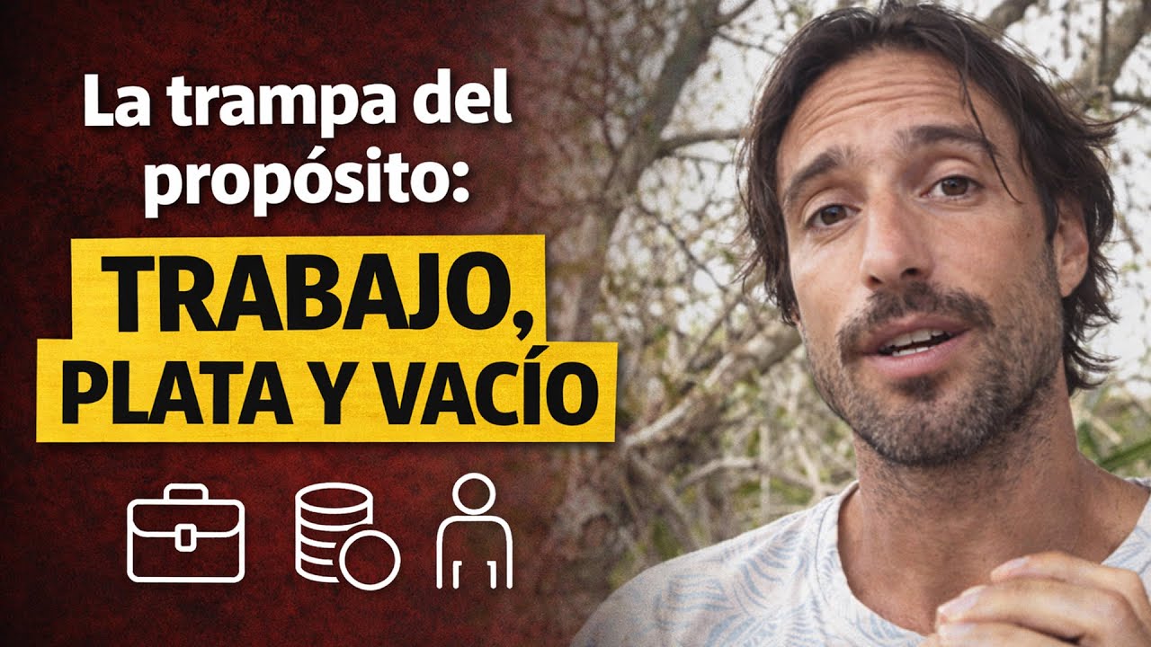 La trampa del propósito: trabajo, plata y vacío