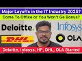 Layoffs 2025 @ Infosys Deloitte HP DHL JioStar OLA J P Morgan? No WFO = No Bonus? #infosys #layoffs