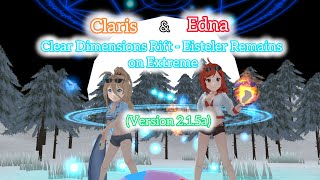 Edna and Claris vs Dimensions Rift - Eisteler Remains on Extreme (Version 2.1.5a) | Epic Conquest 2