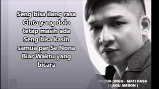 Pasha Ungu - Beta Mati Rasa (Lirik Video) Lagu Ambon Hits