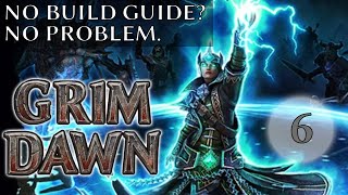 Grim Dawn No-Guide Series #6 (Beginner Friendly)