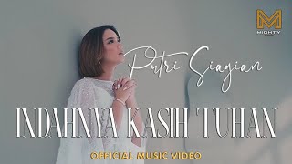 INDAHNYA KASIH TUHAN - PUTRI SIAGIAN (OFFICIAL MUSIC VIDEO)