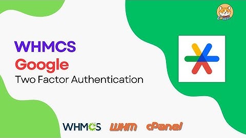 How To Add Google Two Factor Authentication In Whmcs | Whmcs Time Base Token Setup Hindi 2024