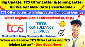 TCS Offer Letter & Joining Letter Update All We Get New Date (Reschedule) TCS Batched, OL, JL & ILP