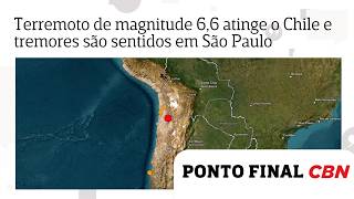 6.6-magnitude earthquake hits Chile and tremors are felt in São Paulo