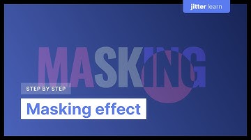 Step by step Masking animation