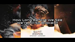 Saint Asonia - Break The Mold (Lyrics)