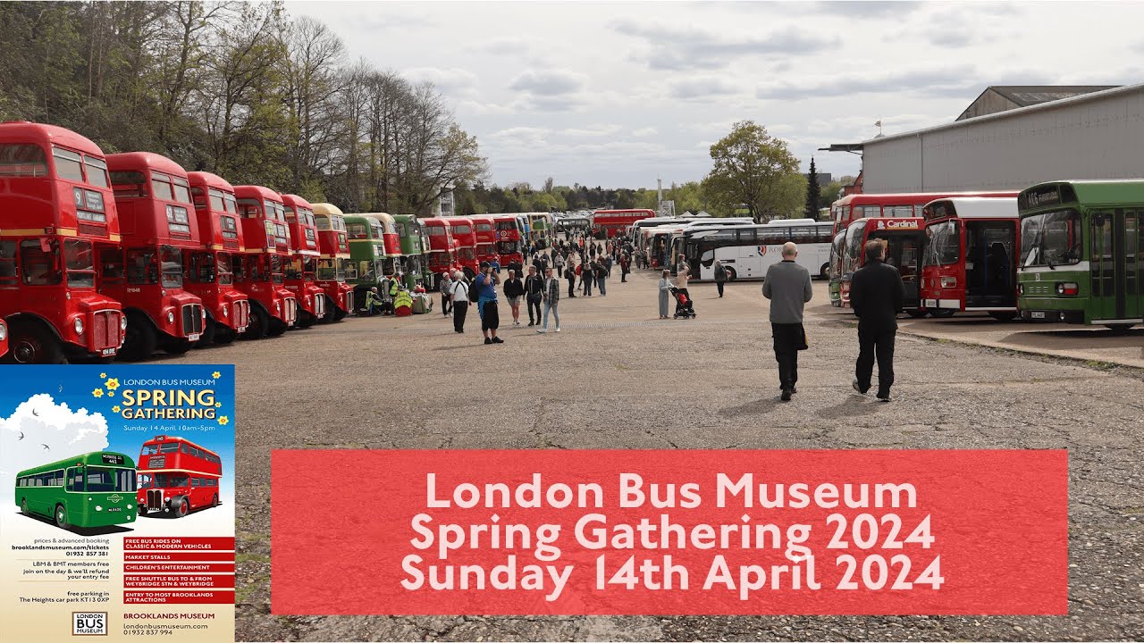 London Bus Museum Spring Gathering 2024 |  Sunday 14th April 2024