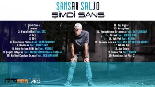 Sansar Salvo - Şimdi Sans Album Snippet