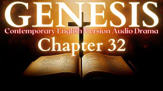 Genesis Chapter 32 Contemporary English Audio Drama (CEV)