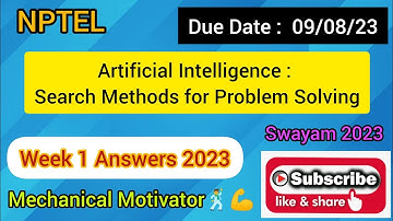 Artificial Intelligence : Search Methods for Problem Solving | Week 1 Quiz | Assignment 1 Solution